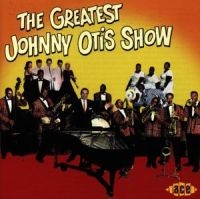Various Artists - Greatest Johnny Otis Show i gruppen VI TIPSAR / Lagerrea / CD REA / CD POP hos Bengans Skivbutik AB (527140)