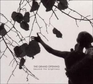 Grand Opening - Beyond The Brightness i gruppen CD / Pop hos Bengans Skivbutik AB (527365)