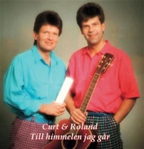 Curt & Roland - Till Himmelen Jag Går i gruppen Externt_Lager / Naxoslager hos Bengans Skivbutik AB (527568)