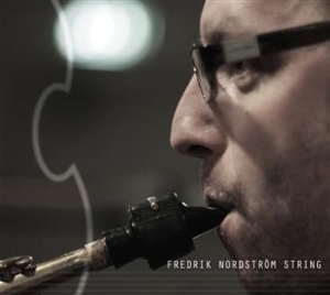Nordström Fredrik - String i gruppen VI TIPSAR / Lagerrea / CD REA / CD Jazz/Blues hos Bengans Skivbutik AB (527918)