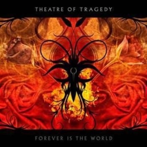 Theatre Of Tragedy - Forever Is The World i gruppen CD / Hårdrock/ Heavy metal hos Bengans Skivbutik AB (527945)