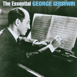 Gershwin George - The Essential George Gershwin i gruppen ÖVRIGT / Övrigt / aub hos Bengans Skivbutik AB (528030)