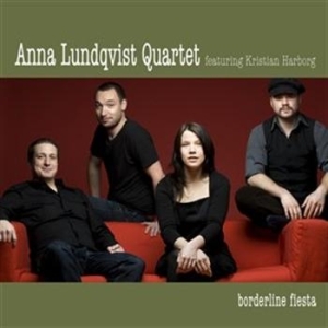 Anna Lundqvist Quartet (Featuring K - Borderline Fiesta i gruppen Externt_Lager / Naxoslager hos Bengans Skivbutik AB (528437)