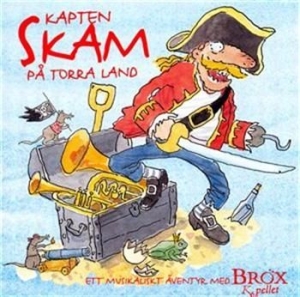 Bröx Kapellet - Kapten Skam På Torra Land i gruppen CD / Pop-Rock,Svensk Musik hos Bengans Skivbutik AB (528813)