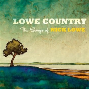 Blandade Artister - Lowe Country The Songs Of Nick Low i gruppen CD / Rock hos Bengans Skivbutik AB (528983)
