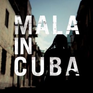 Mala - Mala In Cuba i gruppen CD / Elektroniskt hos Bengans Skivbutik AB (529157)