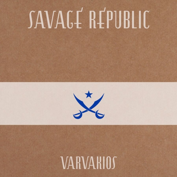 Savage Republic - Varvakios i gruppen CD / Toppsäljare hos Bengans Skivbutik AB (529436)
