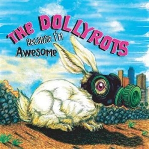 Dollyrots The - Because I'm Awesome i gruppen CD / Pop hos Bengans Skivbutik AB (529496)