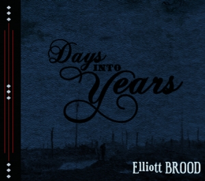 Elliott Brood - Days Into Years i gruppen CD / Rock hos Bengans Skivbutik AB (529584)