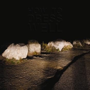 How To Dress Well - Love Remains i gruppen CD / Pop-Rock hos Bengans Skivbutik AB (529930)
