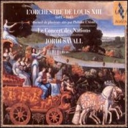 Savall Jordi - Lorchestre De Louis Xiii i gruppen Externt_Lager / Naxoslager hos Bengans Skivbutik AB (530032)