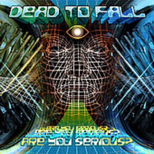 Dead To Fall - Are You Serious? i gruppen CD / Rock hos Bengans Skivbutik AB (530043)