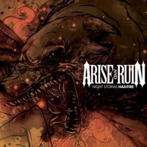 Arise And Ruin - Night Storms Hailfire i gruppen CD / Pop-Rock hos Bengans Skivbutik AB (530101)
