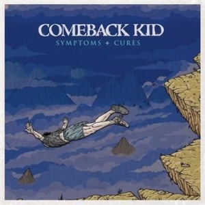 Comeback Kid - Symptoms + Cures i gruppen CD / Rock hos Bengans Skivbutik AB (530110)