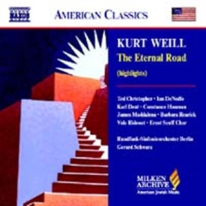 Weill Kurt - The Eternal Road Hl i gruppen Externt_Lager / Naxoslager hos Bengans Skivbutik AB (530124)