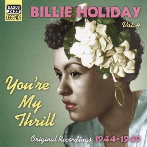 Holiday Billie - Vol 4: You're My Thrill (1944-1949) i gruppen CD / Jazz hos Bengans Skivbutik AB (530217)