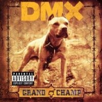 Dmx - Grand Champ i gruppen CD / RNB, Disco & Soul hos Bengans Skivbutik AB (530385)