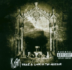Korn - Take A Look In The Mirror i gruppen ÖVRIGT / Övrigt / aub hos Bengans Skivbutik AB (530411)