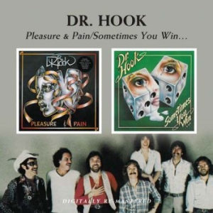 Dr Hook - Pleasure & Pain/Sometimes You Win.. i gruppen CD / Pop hos Bengans Skivbutik AB (530481)