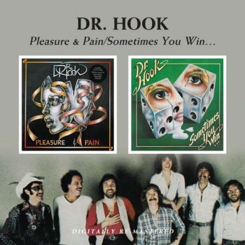Dr. Hook - Pleasure & Pain / Sometimes You Win i gruppen CD / Toppsäljare hos Bengans Skivbutik AB (530481)