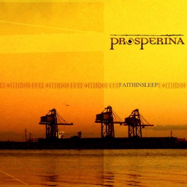 Prosperina - Faith In Sleep i gruppen CD / Toppsäljare hos Bengans Skivbutik AB (530759)