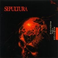 Sepultura - Beneath The Remains i gruppen ÖVRIGT / -Start CD-N hos Bengans Skivbutik AB (530850)