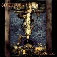 Sepultura - Chaos A.D. i gruppen VI TIPSAR / Mest populära cd-klassiker hos Bengans Skivbutik AB (530867)