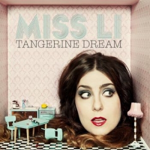 Miss Li - Tangerine Dream (Digipack) i gruppen CD / Pop-Rock,Svensk Musik hos Bengans Skivbutik AB (531011)