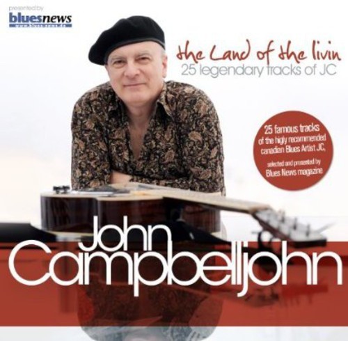 Campelljohn John - Land Of The Livin' i gruppen CD / Jazz/Blues hos Bengans Skivbutik AB (531164)