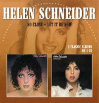 Schneider Helen - So Close/Let It Be Now i gruppen CD / Pop-Rock hos Bengans Skivbutik AB (531283)