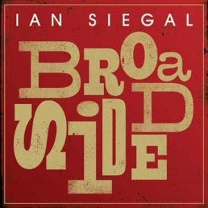 Siegal Ian - Broadside i gruppen CD / Jazz/Blues hos Bengans Skivbutik AB (531424)