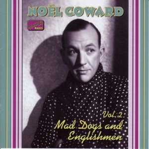 Coward Noel - Mad Dogs & Englishmen 2 i gruppen CD / Dansband-Schlager hos Bengans Skivbutik AB (531771)