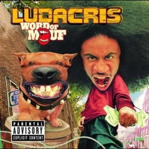 Ludacris - Word Of Mouf i gruppen CD / Hip Hop hos Bengans Skivbutik AB (531886)