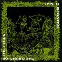 Type O Negative - The Origin Of The Feces i gruppen Minishops / Type O Negative hos Bengans Skivbutik AB (531925)