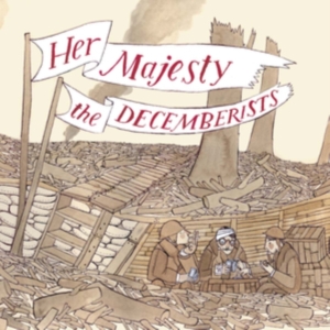 Decemberists The - Her Majesty The Decemberists i gruppen CD / Pop-Rock hos Bengans Skivbutik AB (532345)
