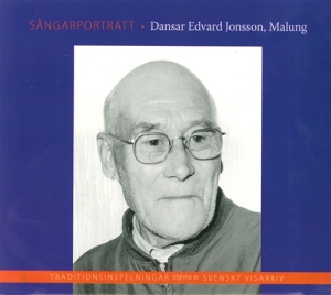 Dansar Edvard Jonsson - Sångarporträtt i gruppen CD / Elektroniskt,Svensk Folkmusik hos Bengans Skivbutik AB (532378)