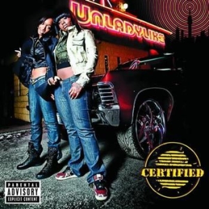 Unladylike - Certified i gruppen CD / Hip Hop hos Bengans Skivbutik AB (532668)