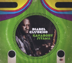 Cissokho Diabel - Kanabory Siyama i gruppen CD / Elektroniskt,World Music hos Bengans Skivbutik AB (532914)