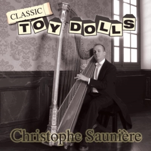 SAUNIERE CHRISTOPHE - CLASSIC TOY DOLLS i gruppen CD / Pop-Rock hos Bengans Skivbutik AB (532988)