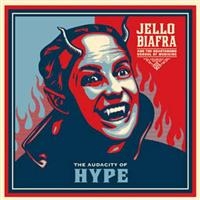 Biafra Jello And The Guantanamo Sch - Audacity Of Hype i gruppen CD / Pop-Rock hos Bengans Skivbutik AB (533082)