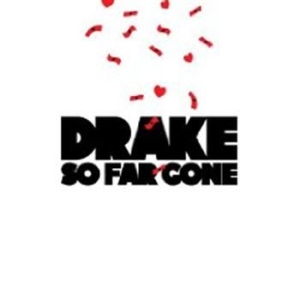 Drake - So Far Gone i gruppen CD / Hip Hop hos Bengans Skivbutik AB (533087)