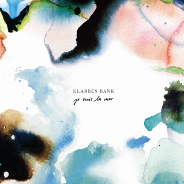 Klabbes Bank - Je Suis La Mer i gruppen CD / Toppsäljare hos Bengans Skivbutik AB (533317)