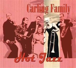 Carling Family - Hot Jazz i gruppen CD / Jazz/Blues hos Bengans Skivbutik AB (533559)