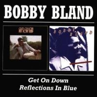 Bland Bobby - Get On Down/Reflections In Blu i gruppen CD / Jazz/Blues hos Bengans Skivbutik AB (533816)