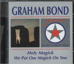 Bond Graham - Holy Magick/We Put Our Magic i gruppen CD / Pop-Rock hos Bengans Skivbutik AB (533848)