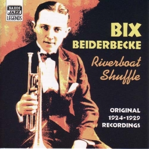 Beiderbecke Bix - Riverboad Shuffle i gruppen CD / Jazz hos Bengans Skivbutik AB (534015)