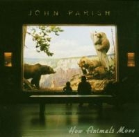 Parish John - How Animals Move i gruppen CD / Pop-Rock hos Bengans Skivbutik AB (534289)