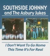 Southside Johnny And The Asbury Duk - I Don't Want To Go Home/This Time I i gruppen CD / Pop-Rock hos Bengans Skivbutik AB (534377)