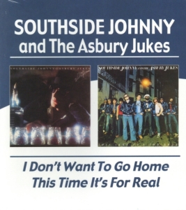 Southside Johnny And The Asbury Duk - I Don't Want To Go Home/This Time I i gruppen CD / Pop-Rock hos Bengans Skivbutik AB (534377)