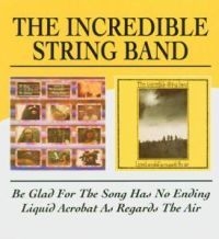 Incredible String Band - Be Glad For The Song Has No Ending/ i gruppen CD / Pop hos Bengans Skivbutik AB (534435)